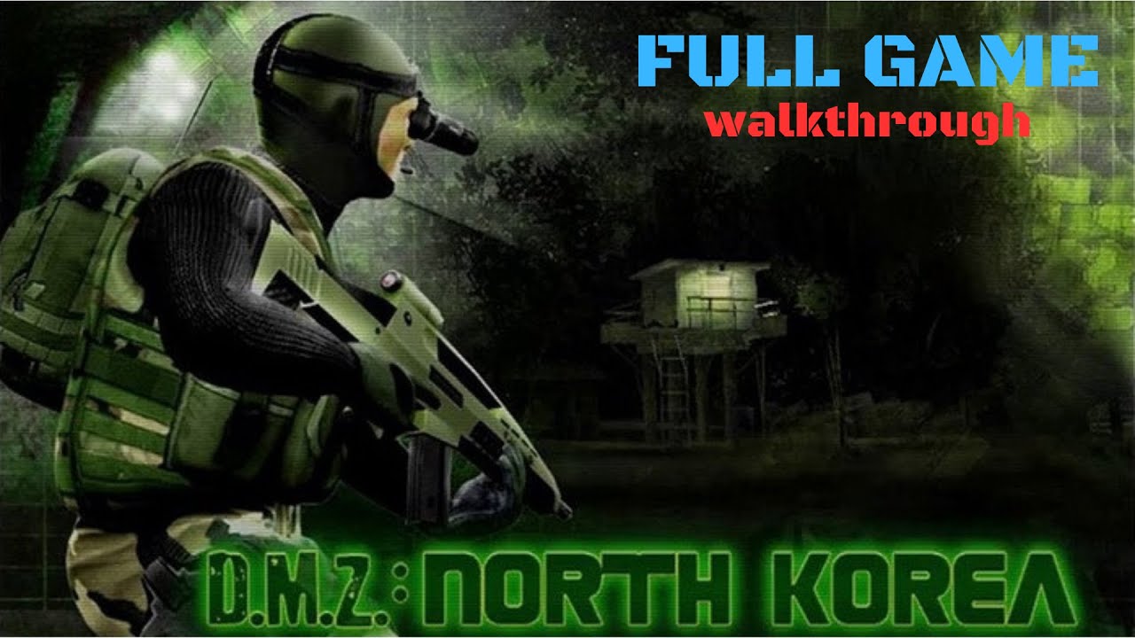 DMZ: North Korea - FULL GAME WALKTHROUGH / No Commentary