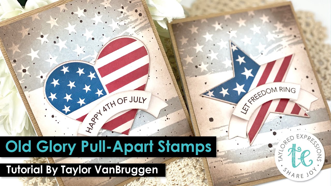 Old Glory Tutorial | Patriotic Cards | Taylored Expressions