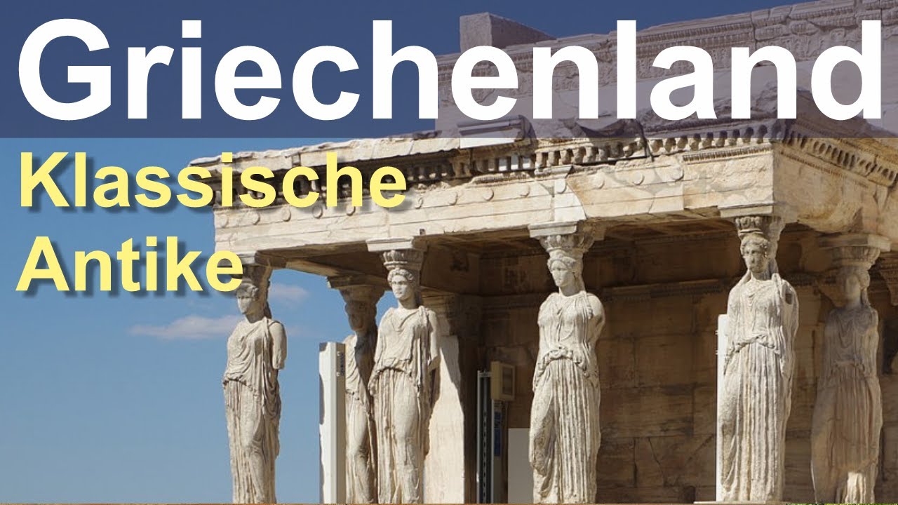 Griechische Antike, archaische und klassische Periode - Architekturgeschichte