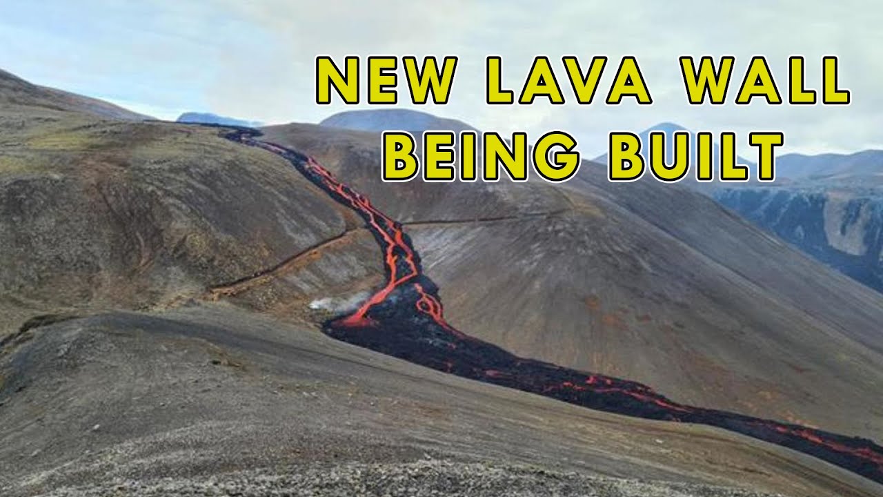Lava Wall 2.0 - A new wall being constructed in Natthagi