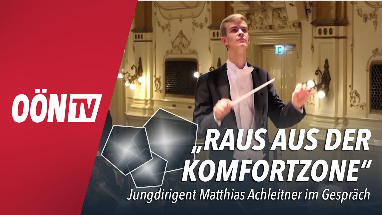 JUNG SEIN: "Raus aus der Komfortzone": Jungdirigent Matthias Achleitner im Interview