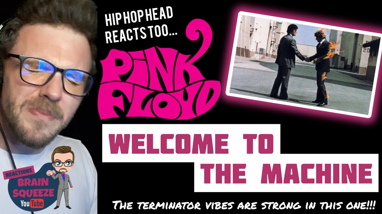 PINK FLOYD - WELCOME TO THE MACHINE (UK Reaction) | THE TERMINATOR VIBES ARE STRONG IN THIS ONE!