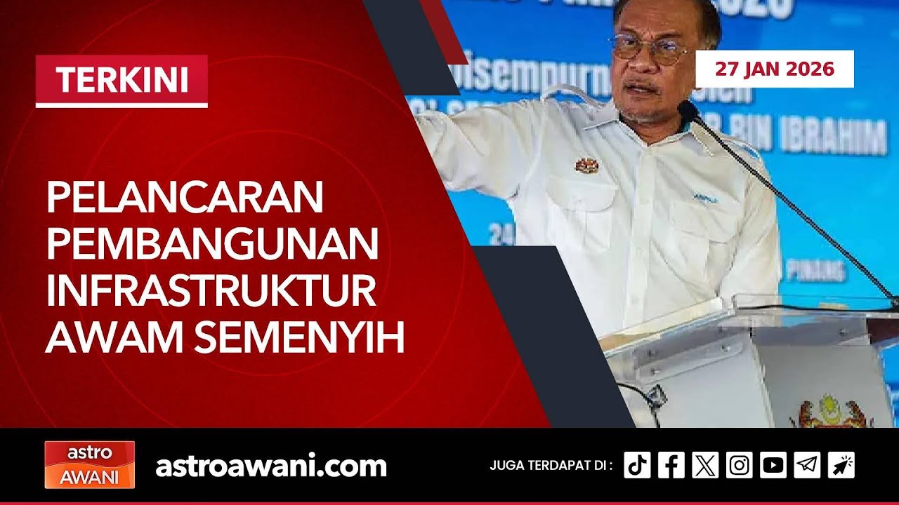 [LANGSUNG] Pelancaran pembangunan infrastruktur awam Semenyih | 27 Jan 2026