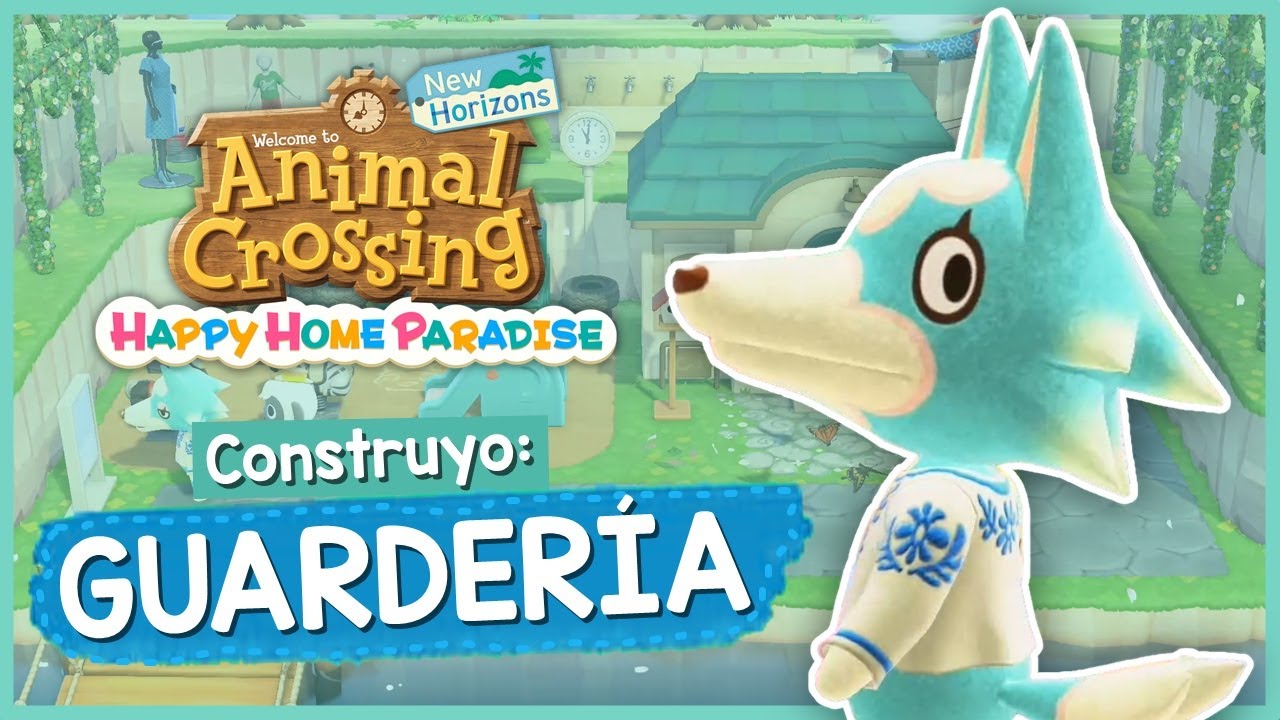 CONSTRUYO LA GUARDERÍA DE ALDERIA! ANIMAL CROSSING NEW HORIZONS HAPPY HOME PARADISE #31