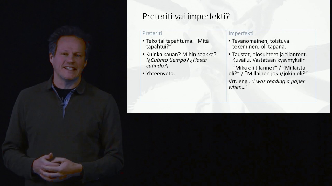 Espanjan kielioppi: preteritin ja imperfektin käyttö