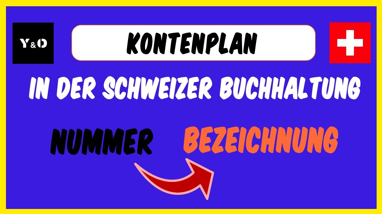 Kontenrahmen & Kontenplan Schweiz | Einfach Erkl&auml;rt | Kontengliederung | KMU-Kontenrahmen