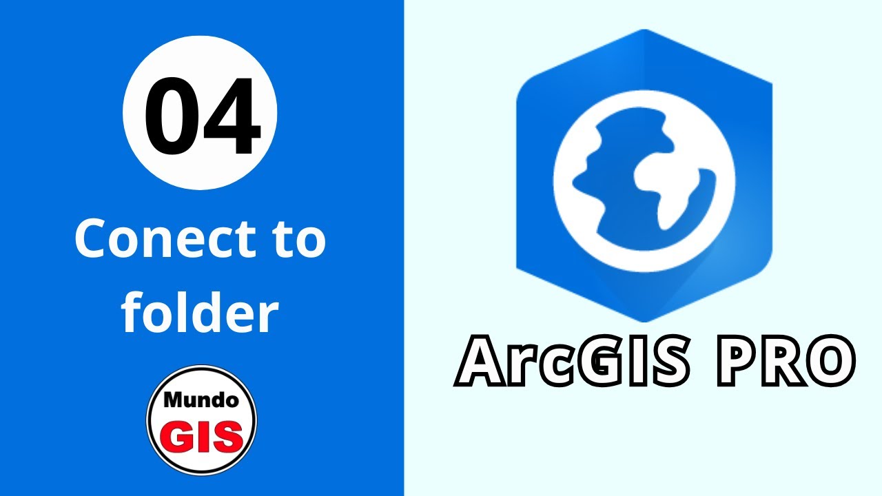 #4 ArcGIS PRO - Conectar folder en Catalog (Ventanas de apoyo)