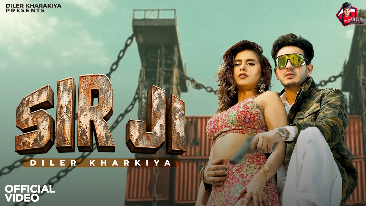 SIR JI (Official Video) Diler Kharkiya | Upasna Gahlot | New Haryanvi Song 2026 I Haryanvi Song