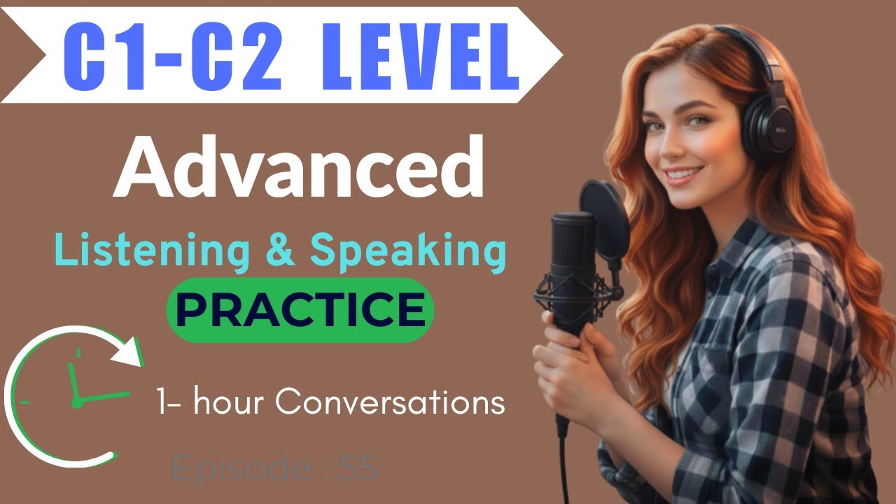 Master Advanced English Listening | C1–C2 Podcast with Natural Conversations