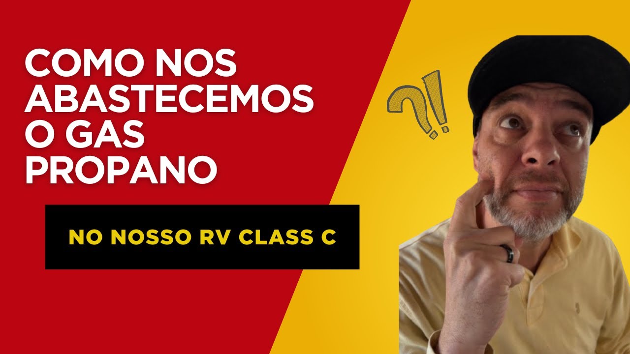 Como abastecer o propano do seu RV Class C