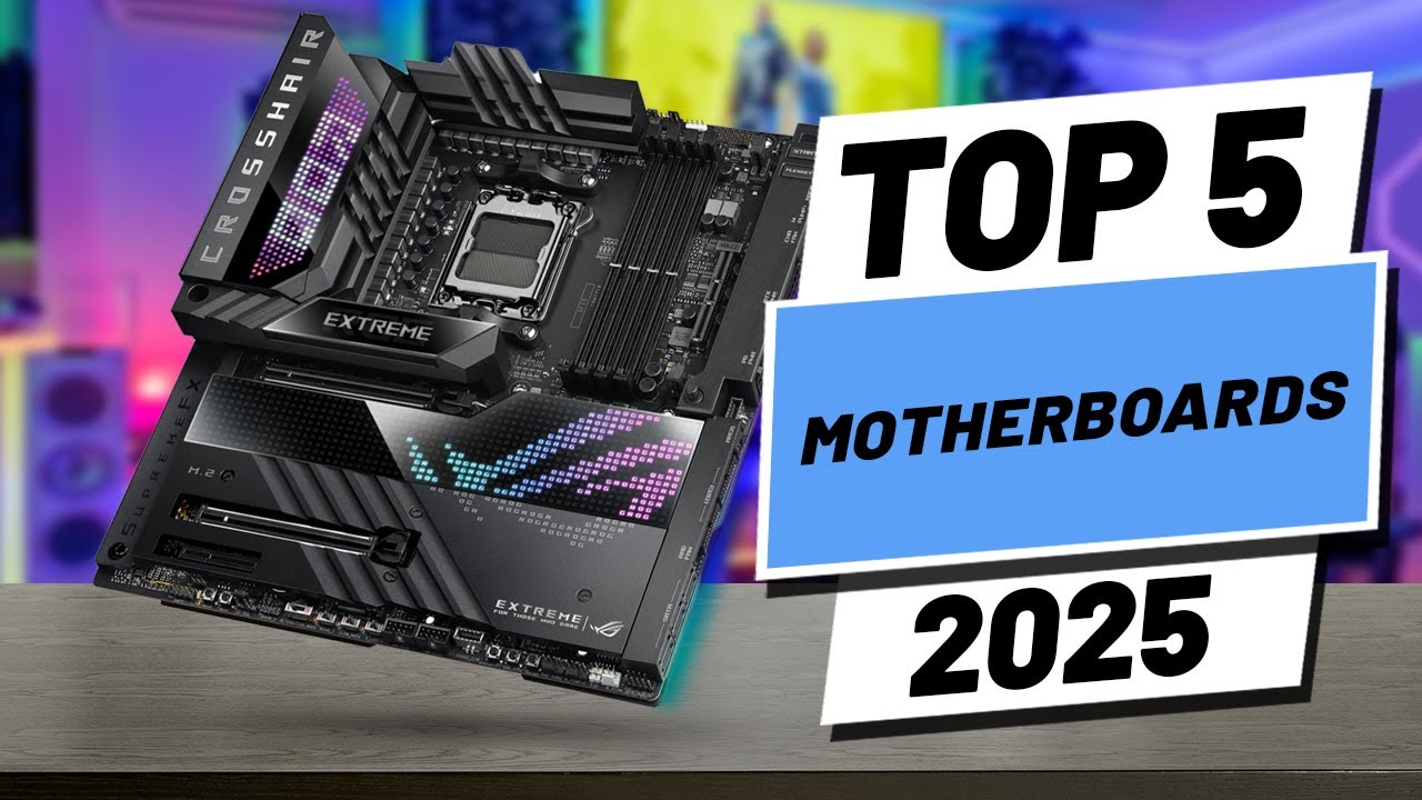 Top 5 BEST Motherboards in [2025]
