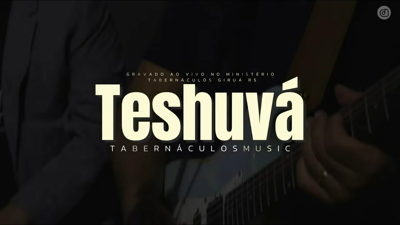 TABERNÁCULOS MÚSIC - TESHUVÁ ( official video ) #judaismomessianico #teshuvá #teshuvah