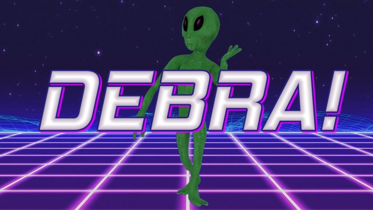 HAPPY BIRTHDAY DEBRA! - ALIEN REMIX