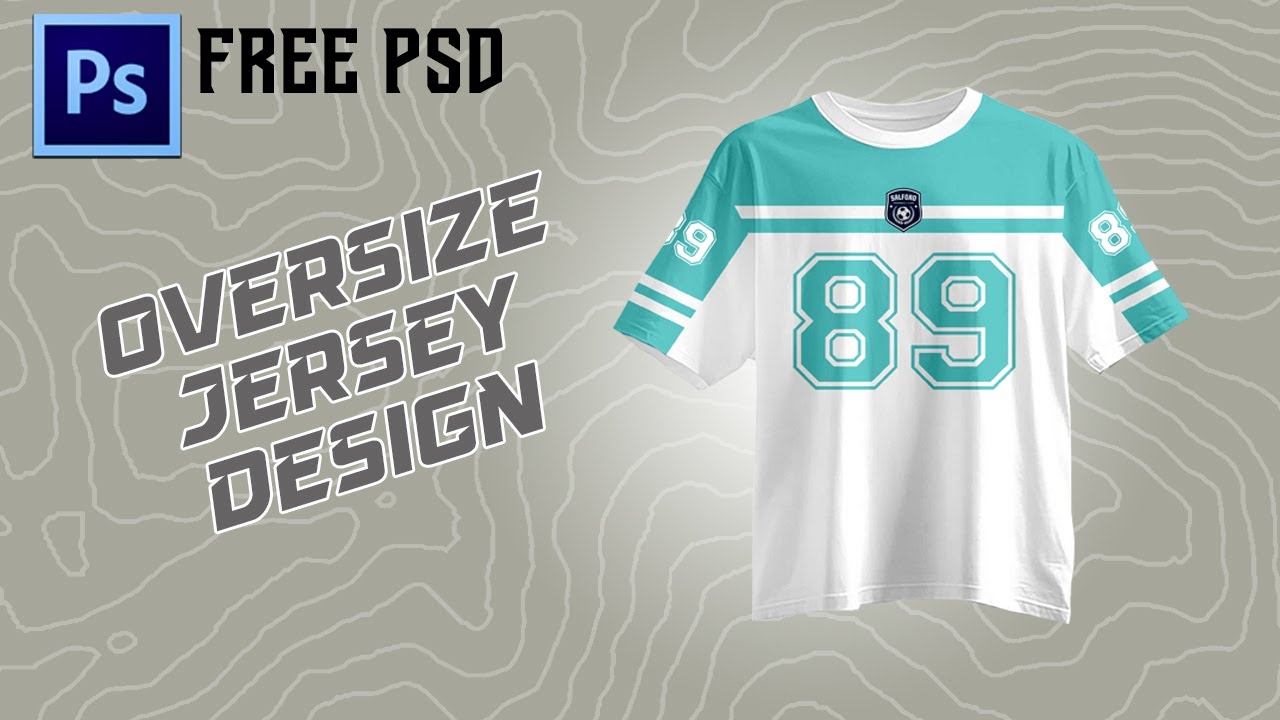 OVERSIZE JERSEY MOCKUP | PHOTOSHOP CS 6 | FREE PSD | PRINTING JERSEY