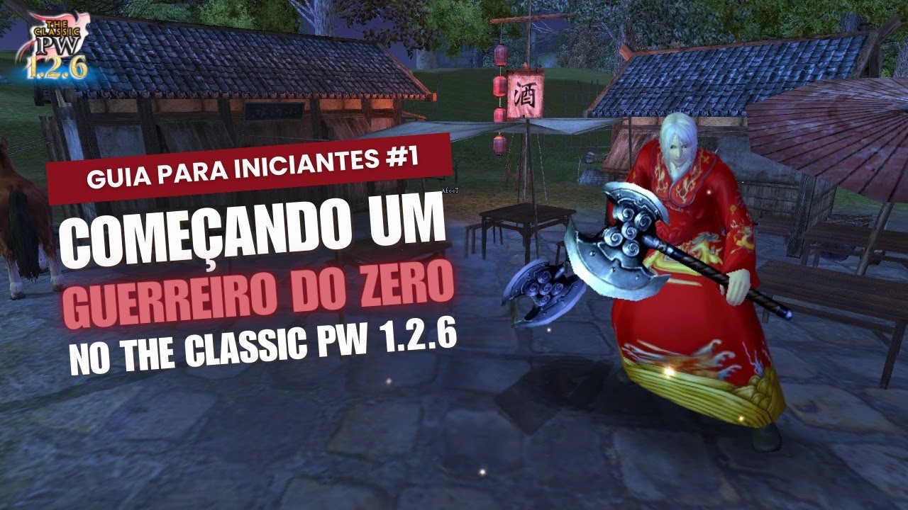 COMEÇANDO COM UM GUERREIRO DO ZERO NO THE CLASSIC PW 1.2.6
