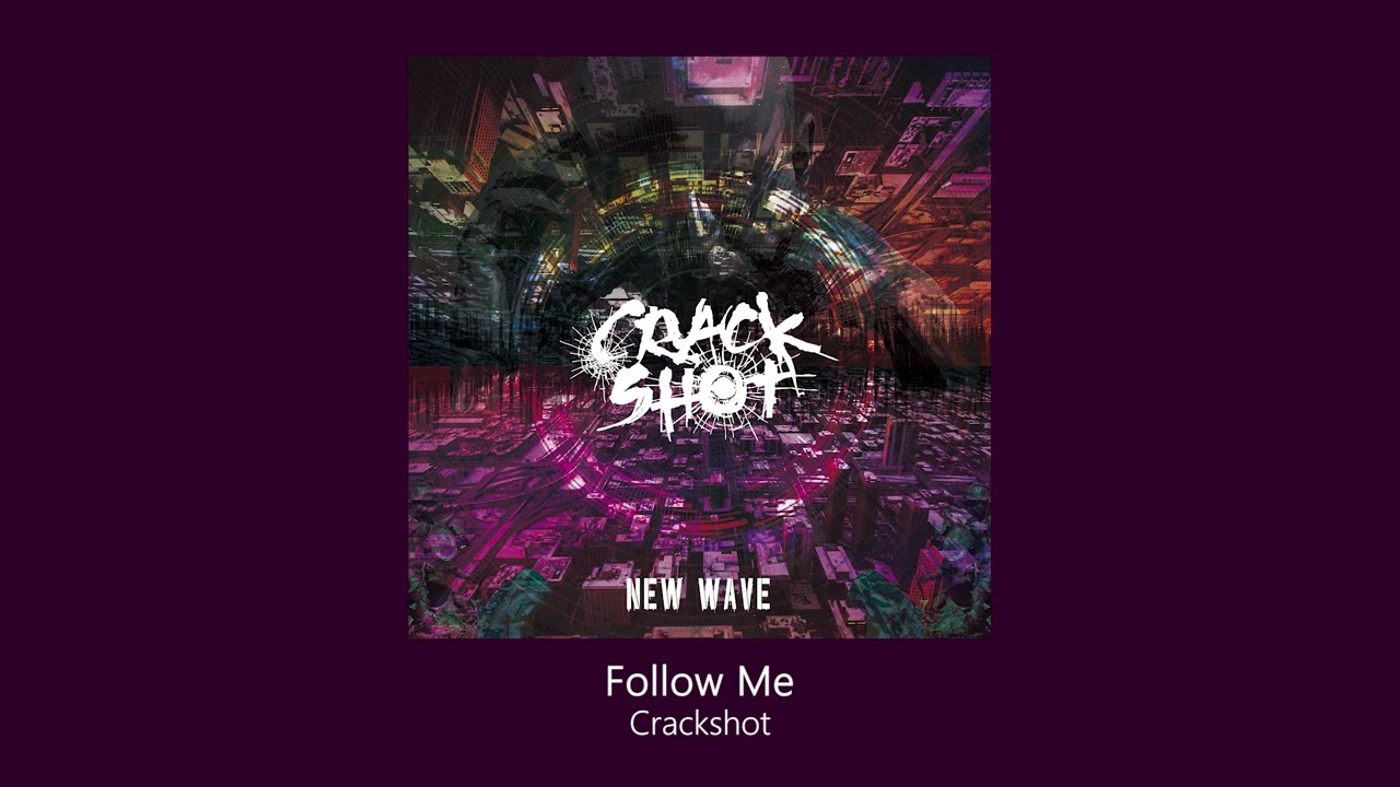 크랙샷 (CrackShot) - 'Follow Me' Official Audio