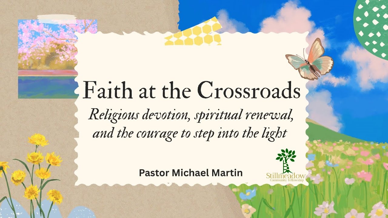 Faith at the Crossroads