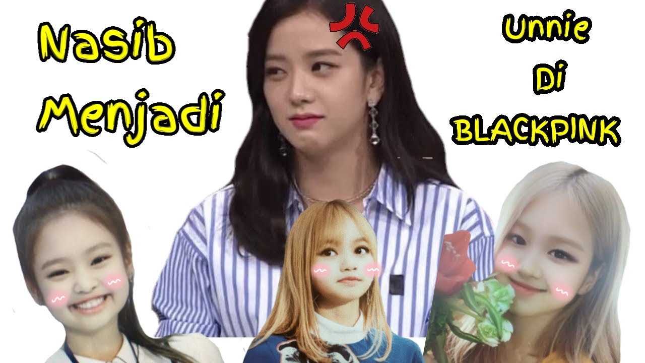 Jisoo! Nasib Jadi Unnie Di BLACKPINK.