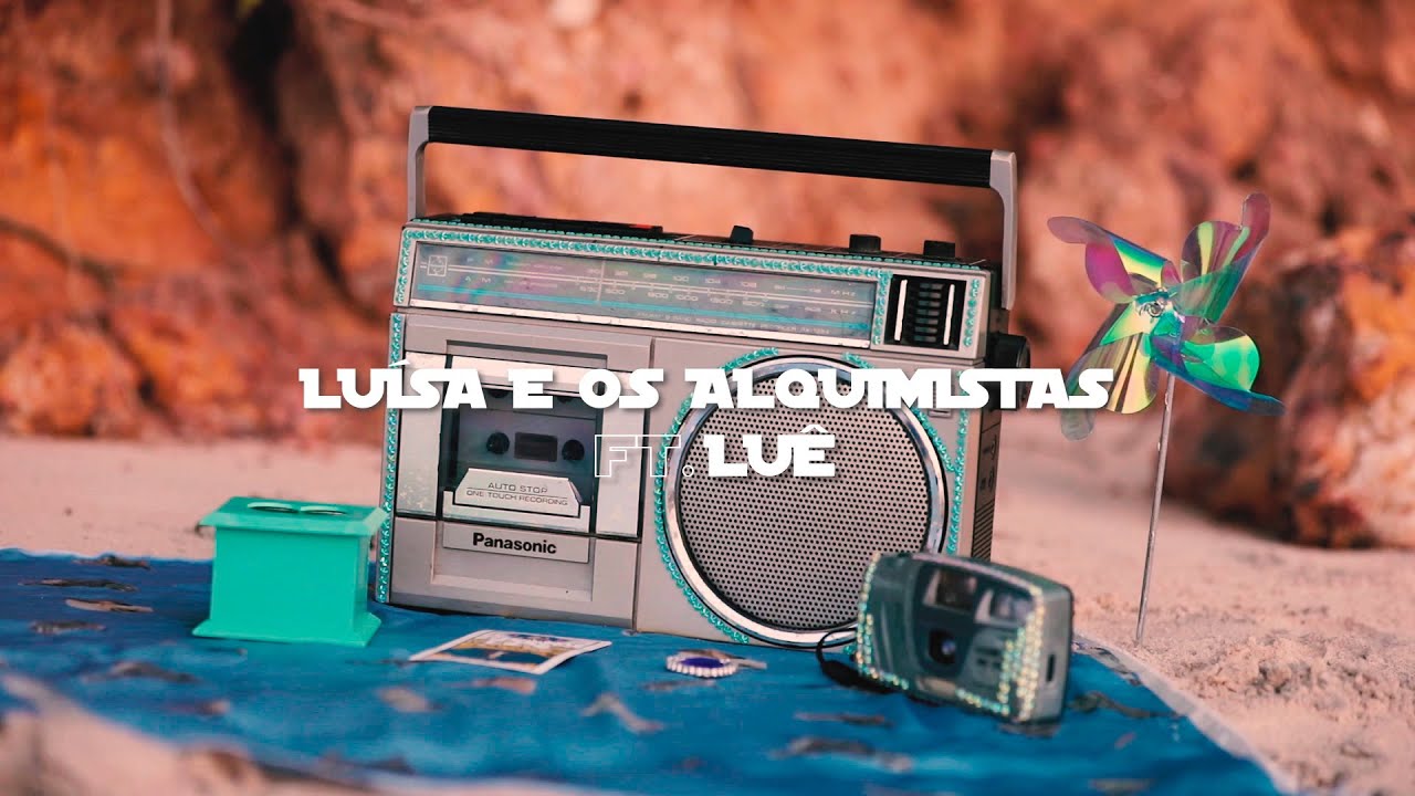 Lu&iacute;sa e os Alquimistas | Garota Ligeira | part. Lu&ecirc; (Clipe Oficial)