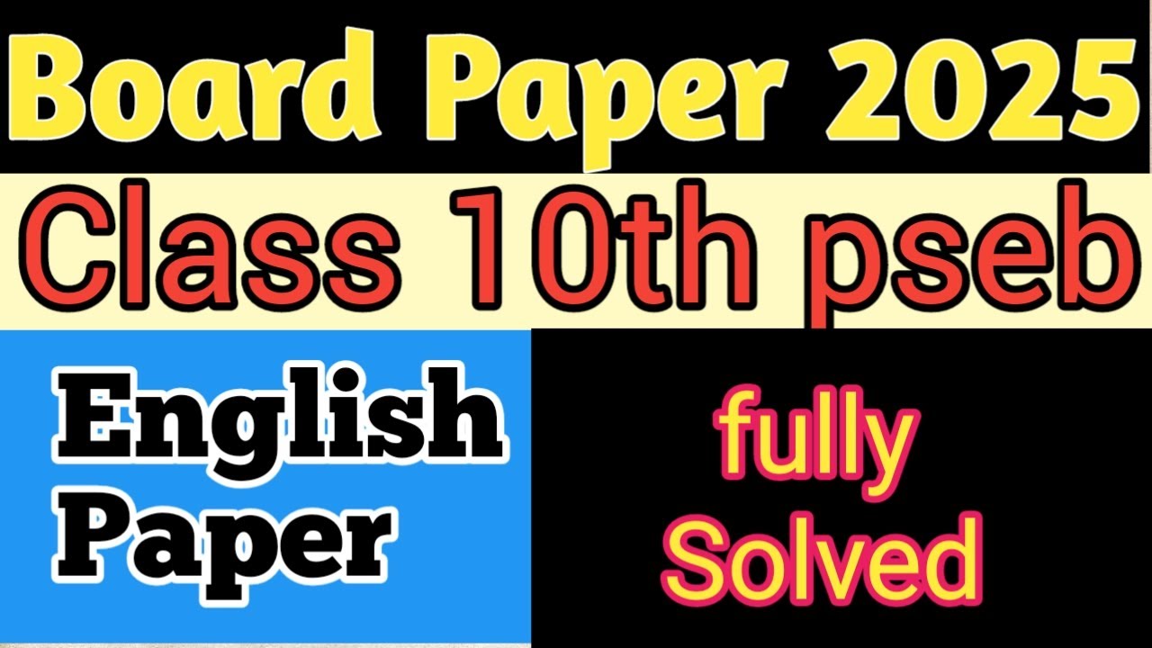 English Paper Class 10th pseb // Final Exam 2025