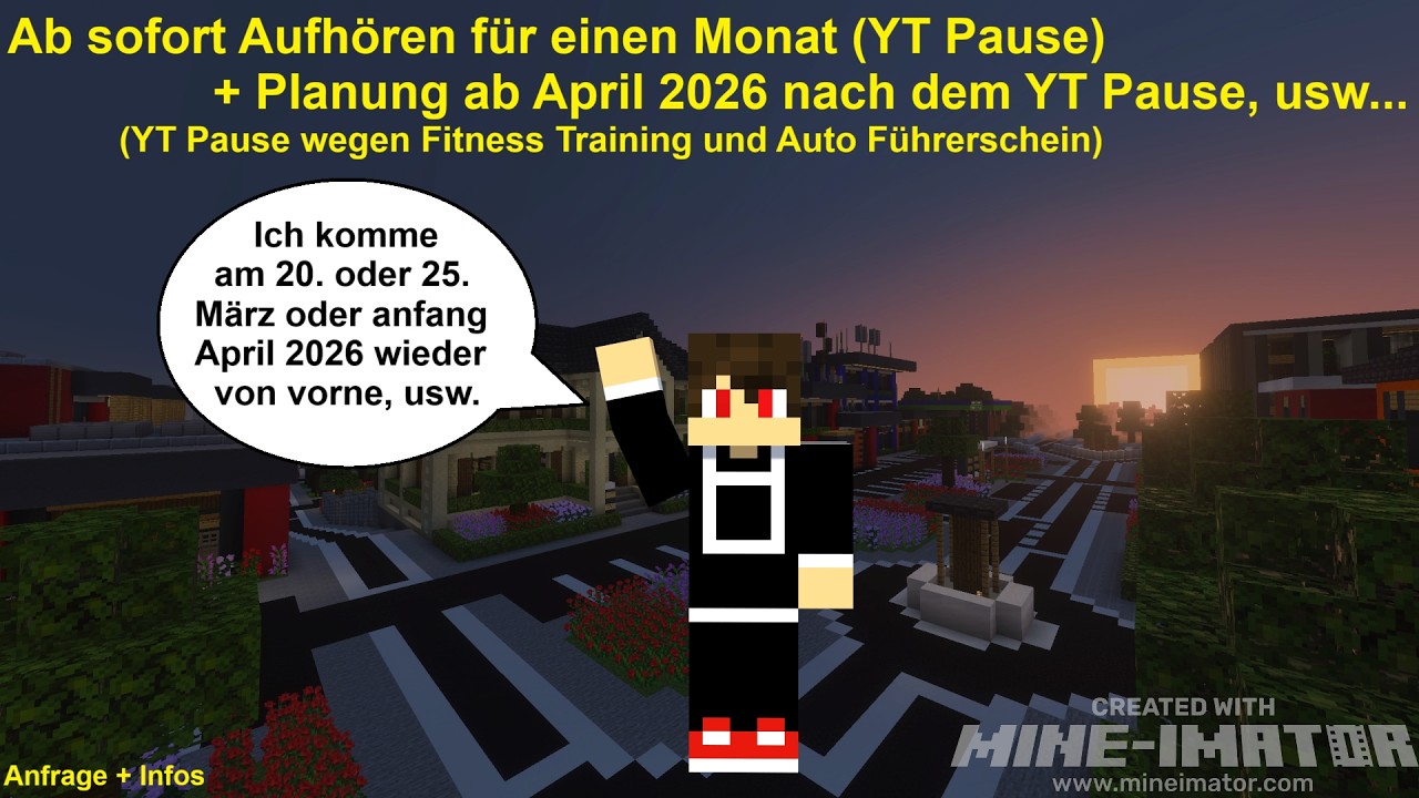 Ich muss ab sofort Aufhören für einen Monat (YT Pause) + Planung ab April, usw. - Minecraft anfrage