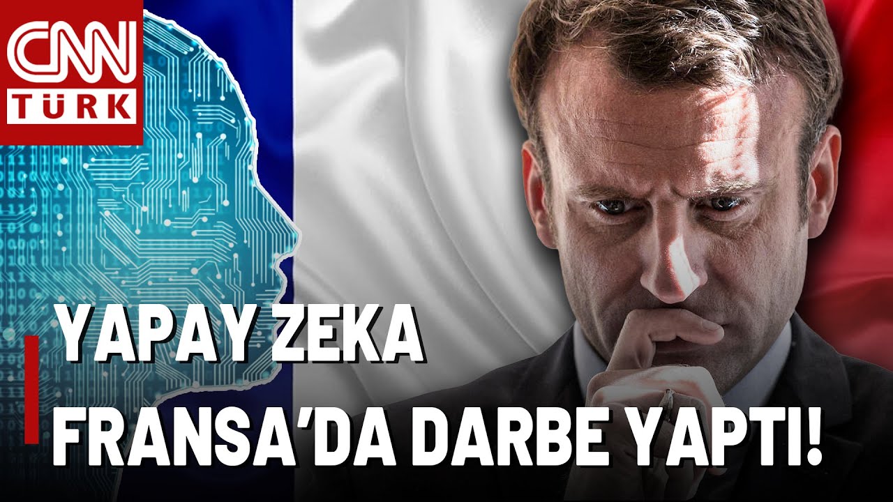 Yapay Zekadan Fransa'ya Darbe! "Darbe Oldu Macron Düştü" İçerikli Video Kaosa Yol Açtı