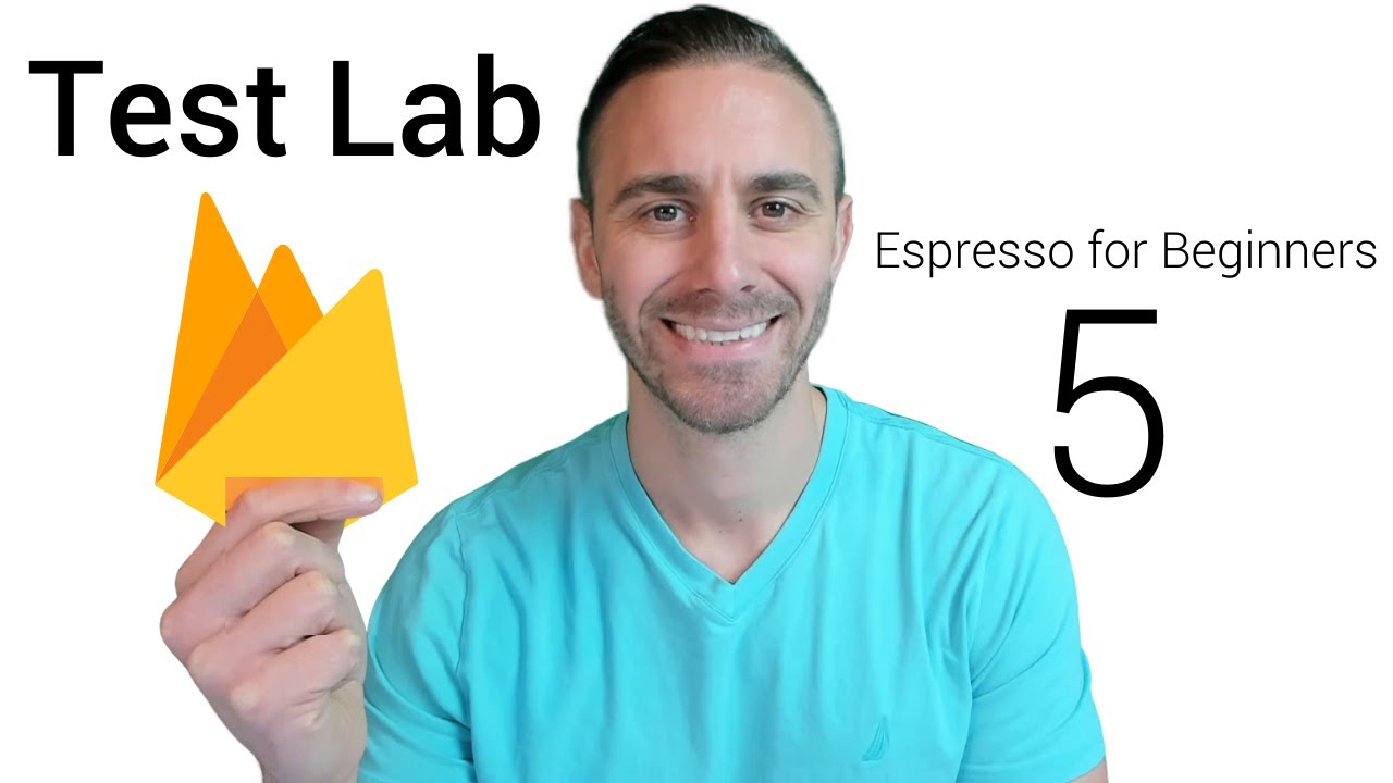 Firebase Test Lab (Espresso for Beginners PART 5)