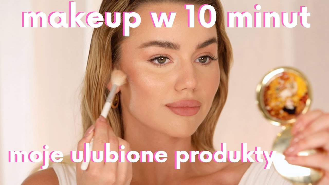 ROZŚWIETLAJĄCY MAKIJAŻ W 10 MINUT
