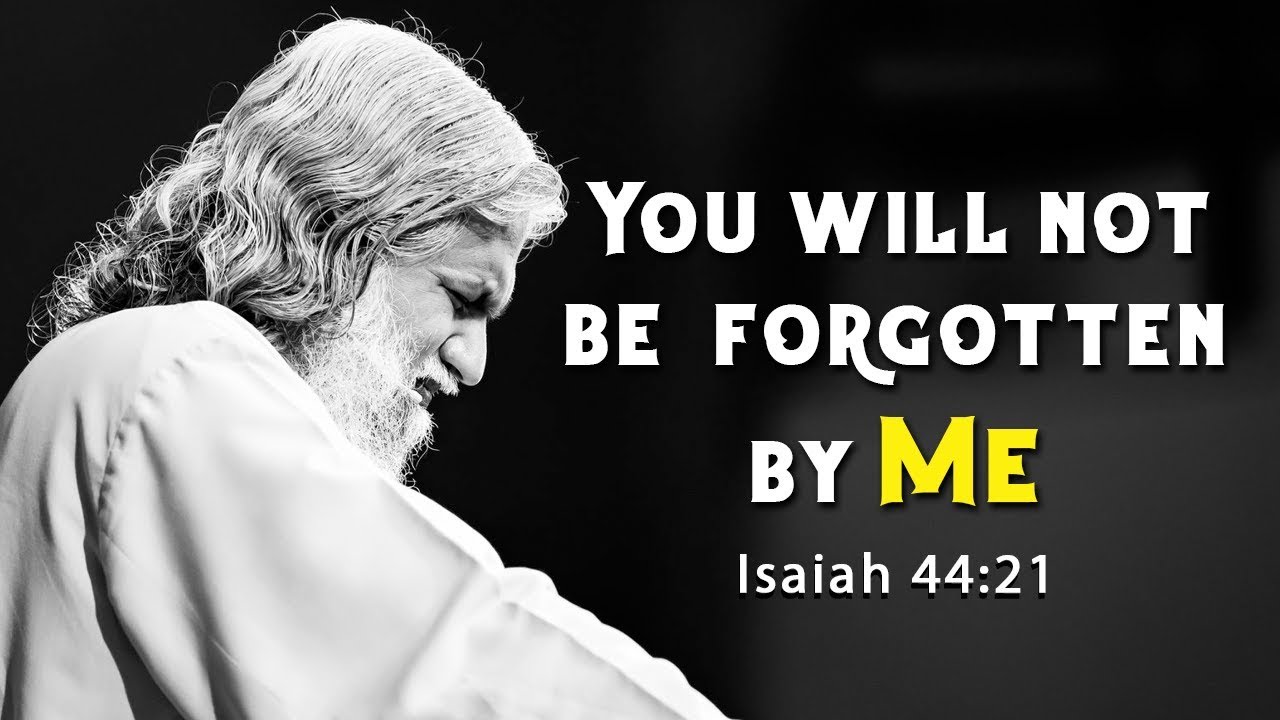 You Will Not Be Forgotten By ME - Isaiah 44:21 | Prophet Sadhu Sundar Selvaraj