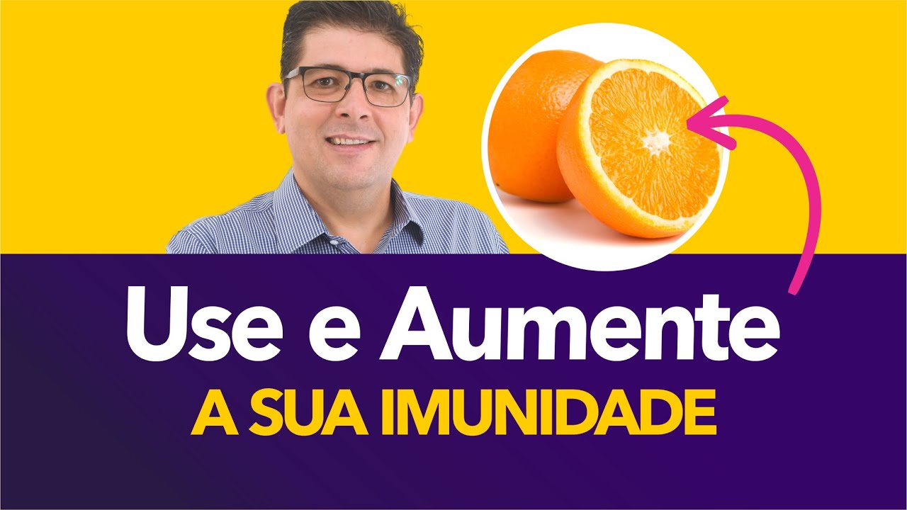 Vitamina C e o sistema imunol&oacute;gico: o que voc&ecirc; precisa saber | Dr Juliano Teles