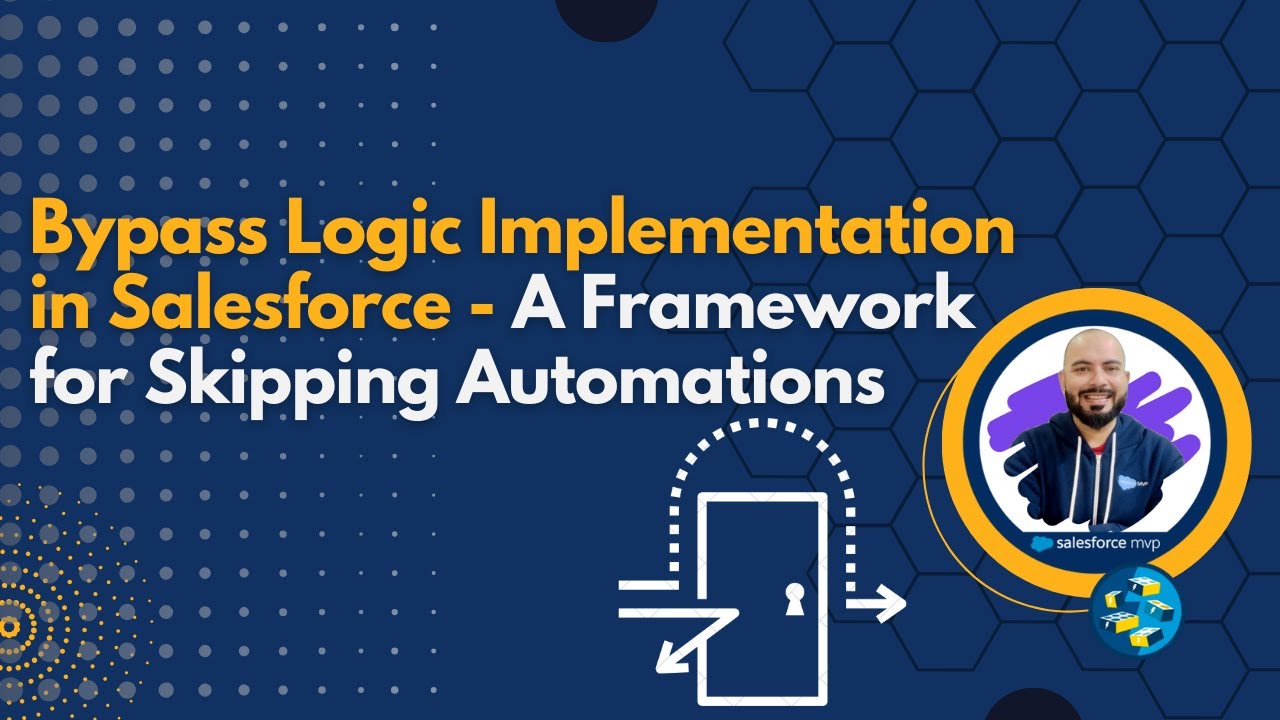 Bypass Logic Implementation in Salesforce: A Framework for Skipping Automations