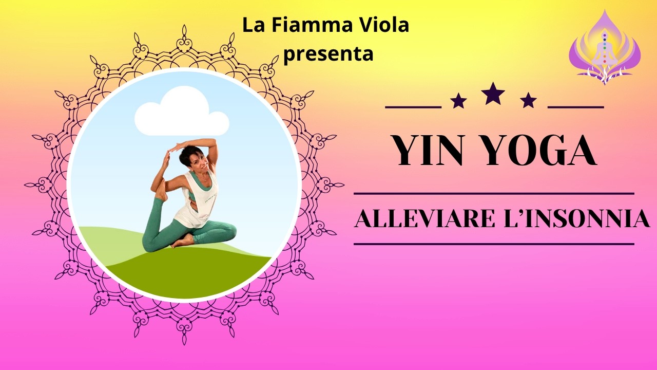 Lezione di Yin Yoga per migliorare la qualità del sonno