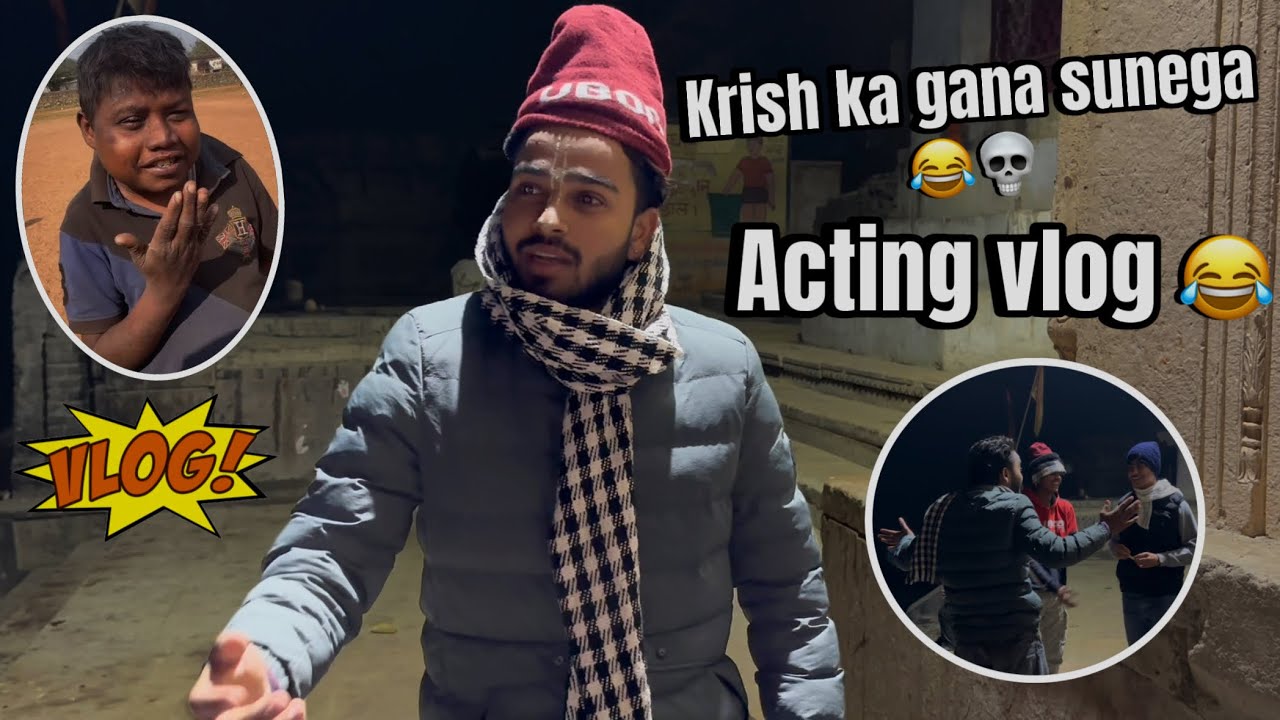 Dhoom ki Acting 😂💀 || Krish ka gana sunega 😂 #vlog #vlogging 