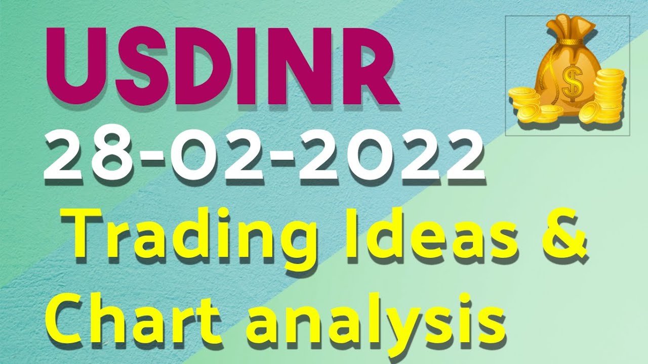 USDINR Prediction | USDINR Trading Strategy For Tomorrow 28-02-2022