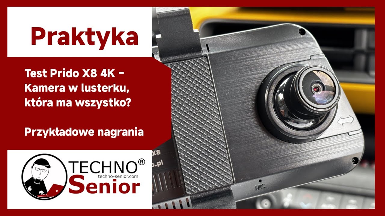 Test Prido X8 4K &ndash; Kamera w lusterku, kt&oacute;ra ma wszystko?