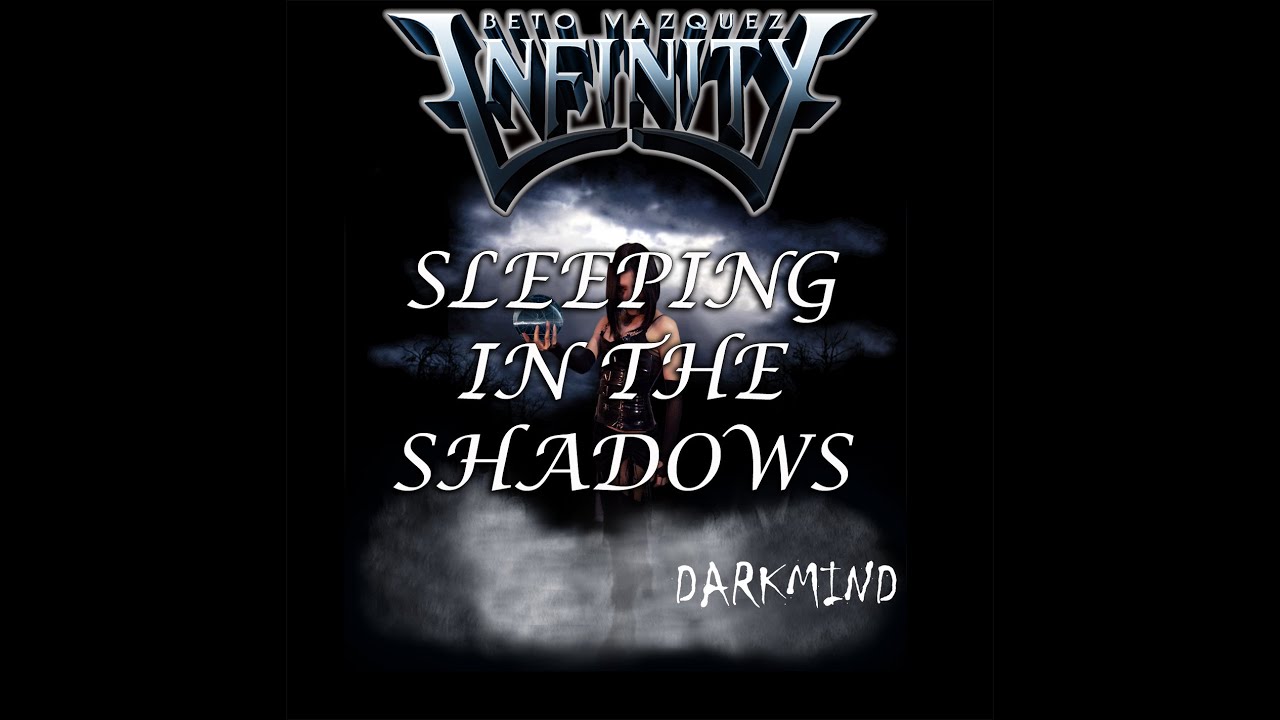 BETO VAZQUEZ INFINITY - SLEEPING IN THE SHADOWS | Feat Sandra Scheleret and Matias Yanucci