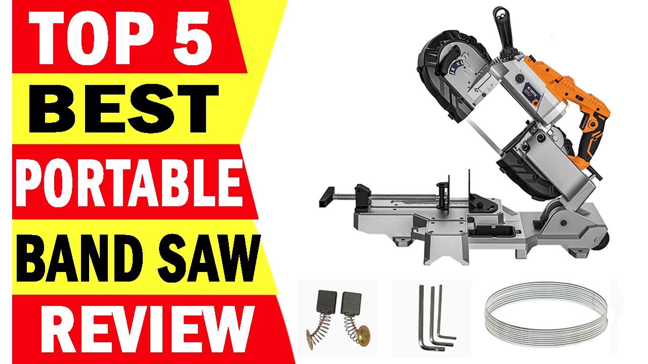 Top 5 Best Portable Band Saw In 2023