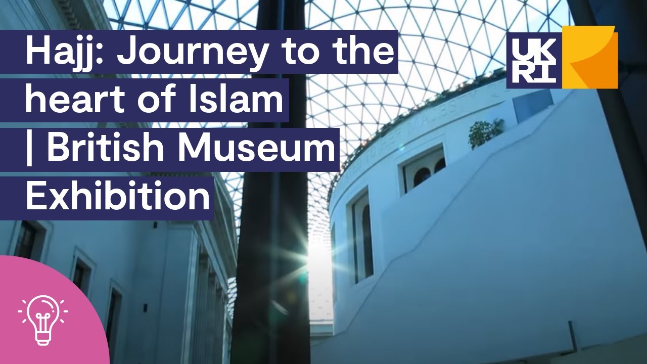 Hajj: Journey to the heart of Islam (subtitles) | British Museum Exhibition