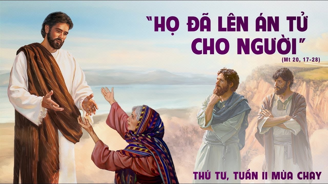 LỜI CHÚA NGÀY 4 -3 THỨ 4 TUẦN 2 MÙA CHAY .PM.CAO HUY HOÀNG, ĐỨC TRỌNG