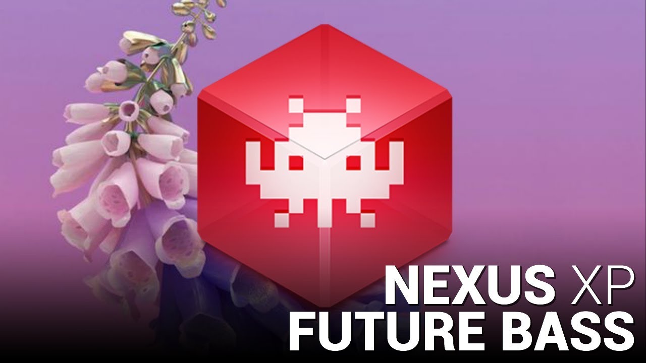 FUTURE BASS NEXUS EXPANSION!!