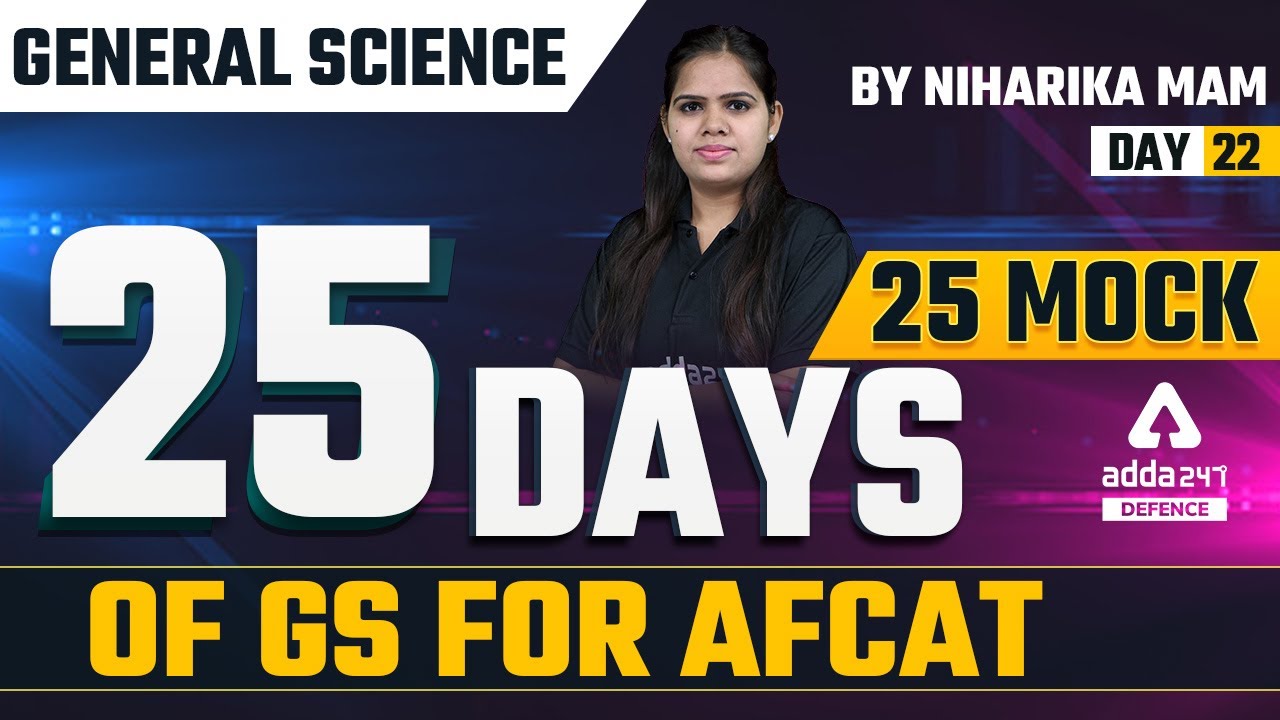 AFCAT 1 2022 | AFCAT General Science | 25 days 25 Mock of GS for AFCAT #22