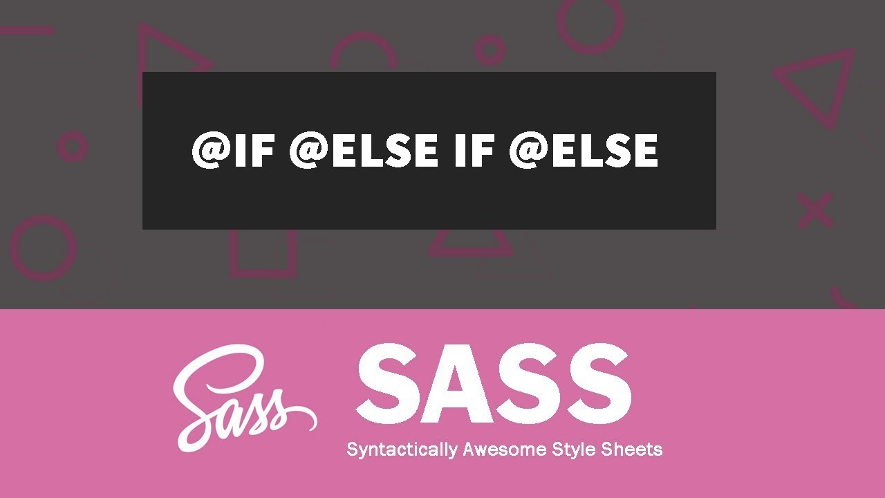 @If @else if @else | SASS  Bangla Tutorial | Basic to Advance