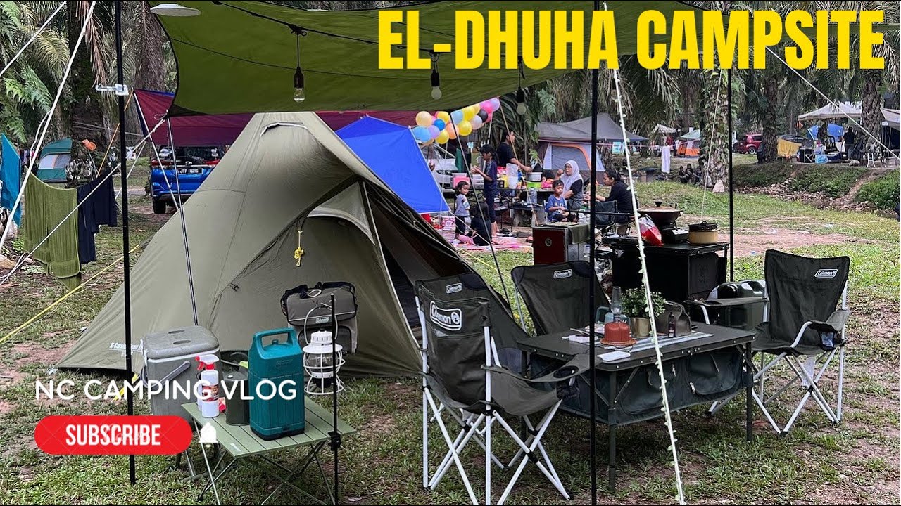 #Vlog Camping At El-Dhuha Campsite,Johor. #familycamping#kakicampingjohor#campingmalaysia