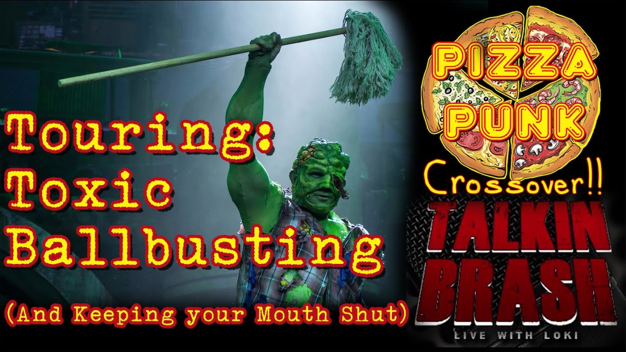 Touring: Toxic Ball Busting On Tour