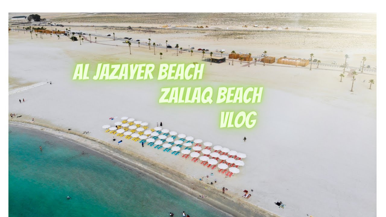 AL Jazayer Beach | Zallaq Beach Vlog #AljazayerBeach #zallaq #bahrain