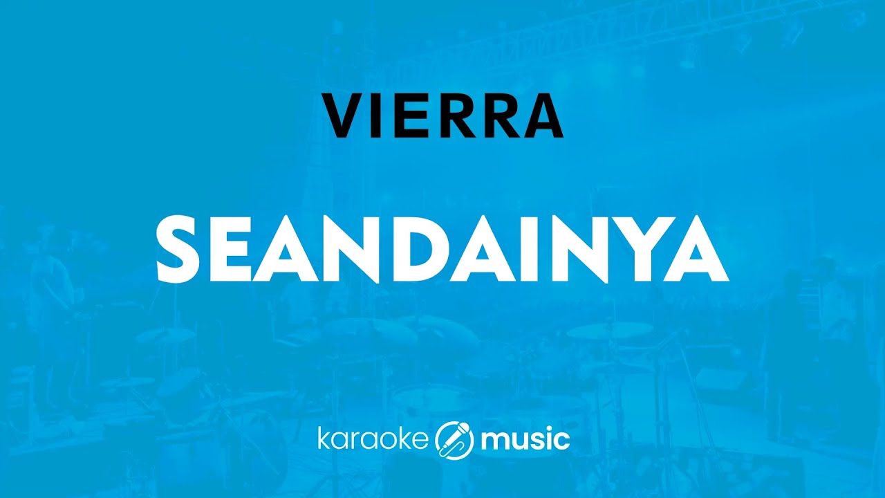 Seandainya - Vierra (KARAOKE VERSION)