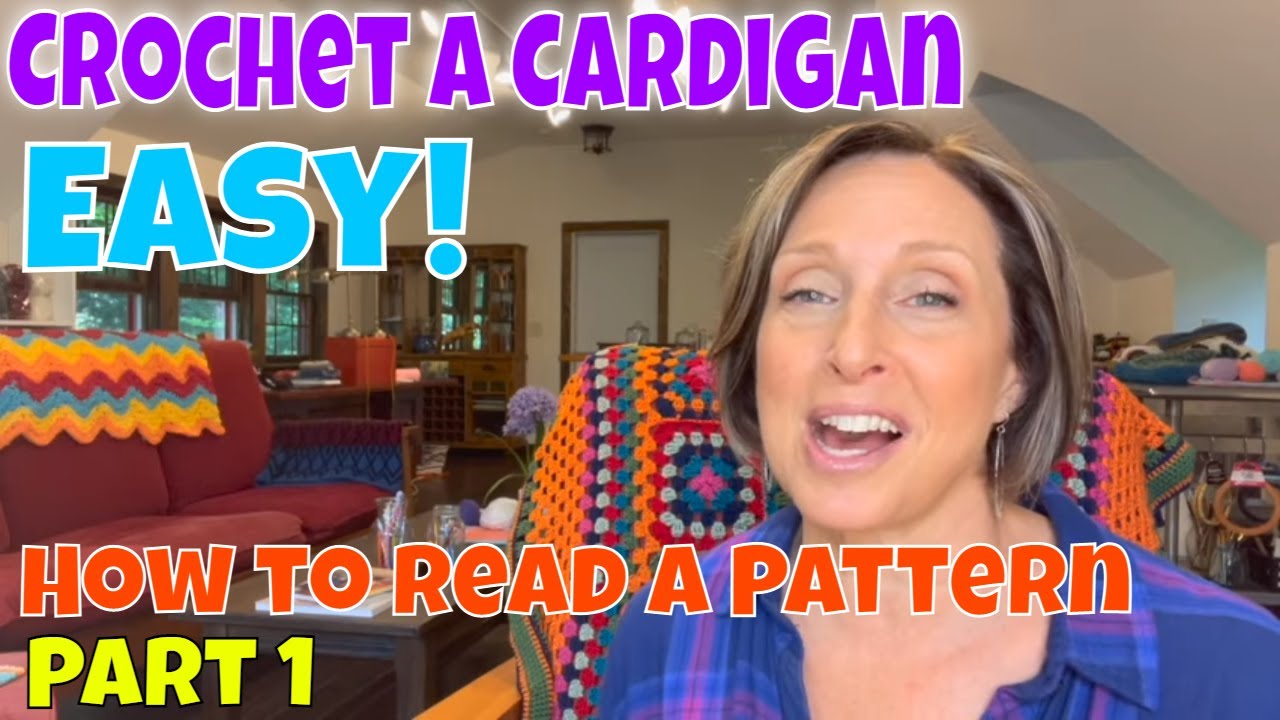 How to Read a Crochet Pattern & Lion Brand Cranford Cardigan CAL (Pt 1)