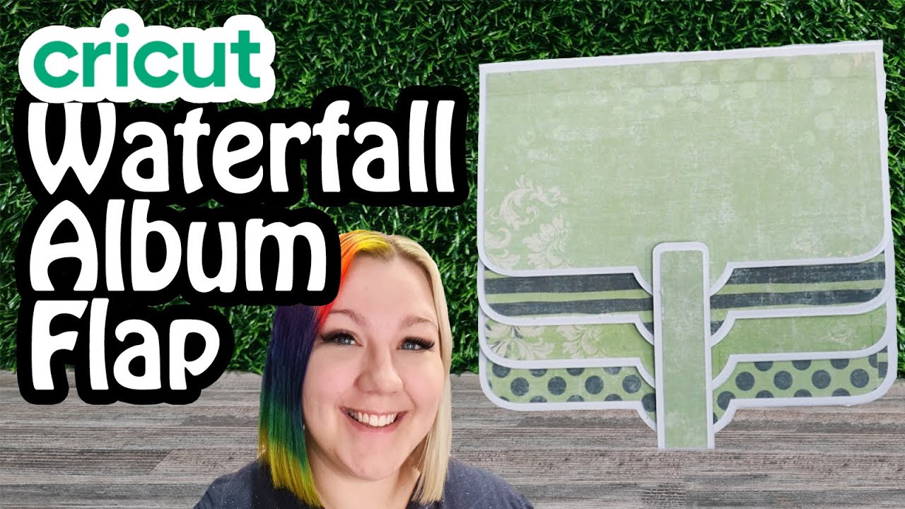 Make Your Own Waterfall Album Flap | Cricut Tutorial