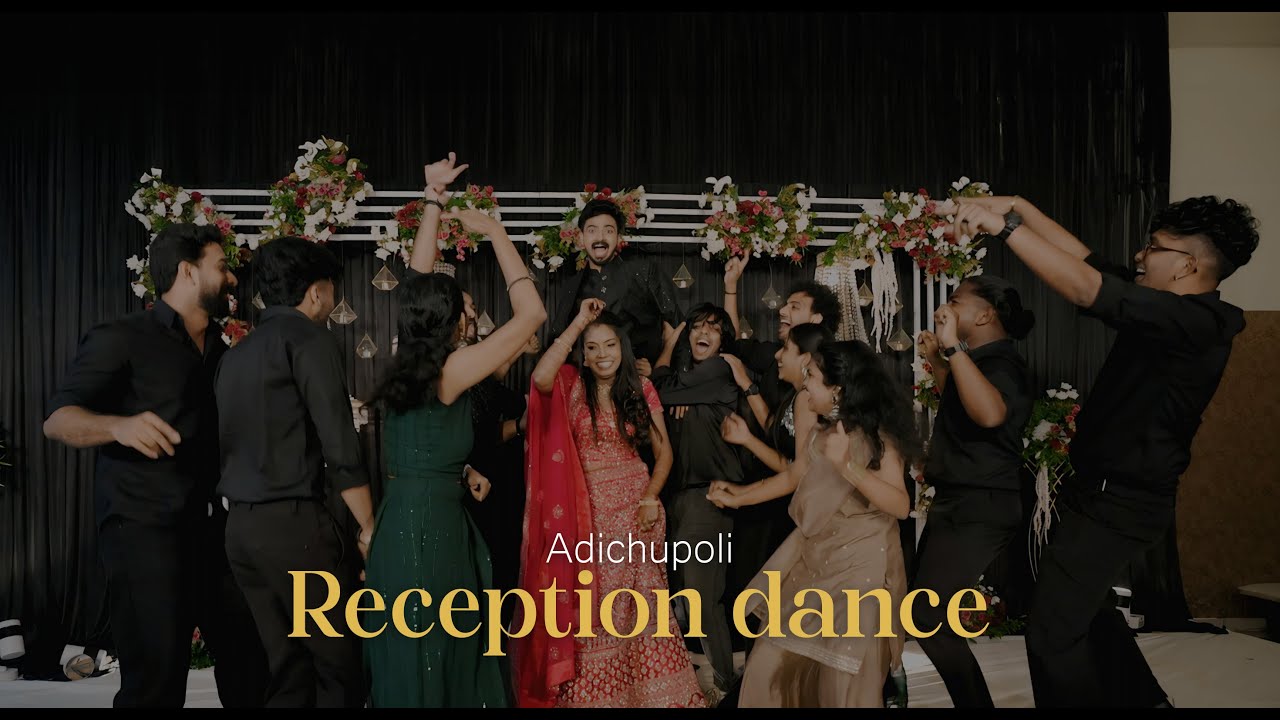 Adichupoli Reception Dance - Groom Squad