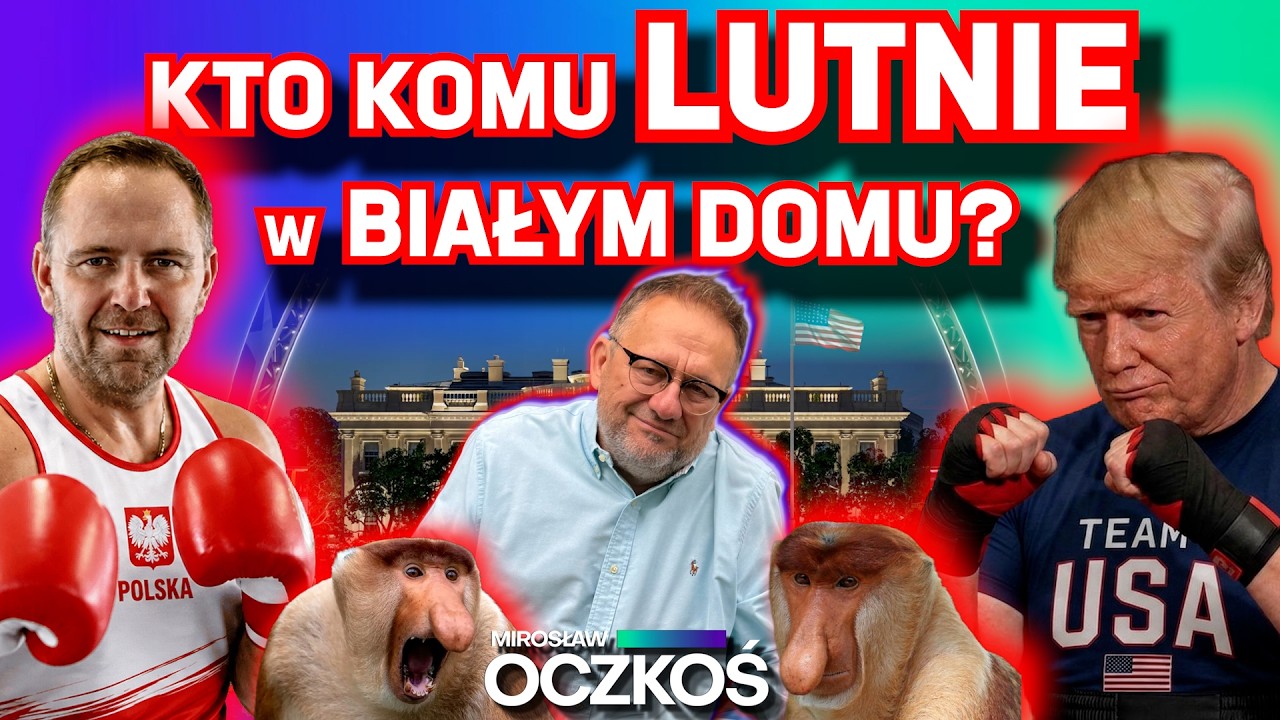 KTO KOMU LUTNIE W BIAŁYM DOMU? | Mirosław Oczkoś, 11.06.2026